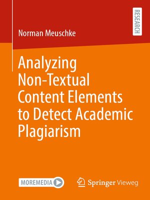 cover image of Analyzing Non-Textual Content Elements to Detect Academic Plagiarism
